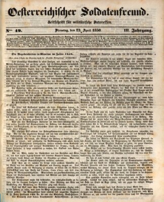 Oesterreichischer Soldatenfreund (Militär-Zeitung) Dienstag 23. April 1850