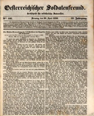 Oesterreichischer Soldatenfreund (Militär-Zeitung) Dienstag 30. April 1850