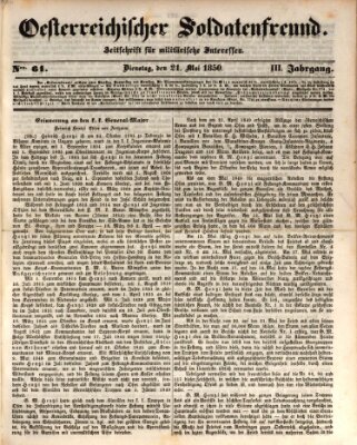 Oesterreichischer Soldatenfreund (Militär-Zeitung) Dienstag 21. Mai 1850