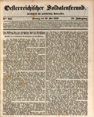 Oesterreichischer Soldatenfreund (Militär-Zeitung) Dienstag 28. Mai 1850