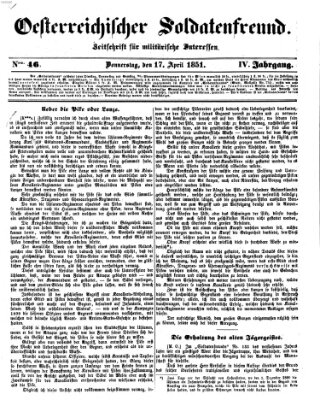 Oesterreichischer Soldatenfreund (Militär-Zeitung) Donnerstag 17. April 1851