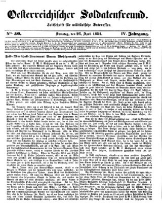 Oesterreichischer Soldatenfreund (Militär-Zeitung) Samstag 26. April 1851