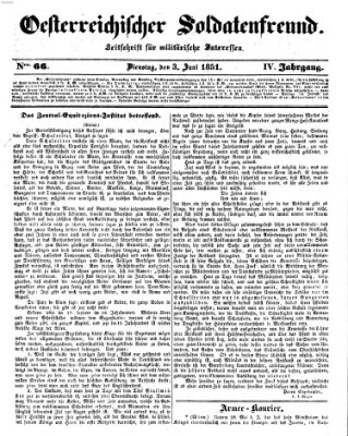 Oesterreichischer Soldatenfreund (Militär-Zeitung) Dienstag 3. Juni 1851