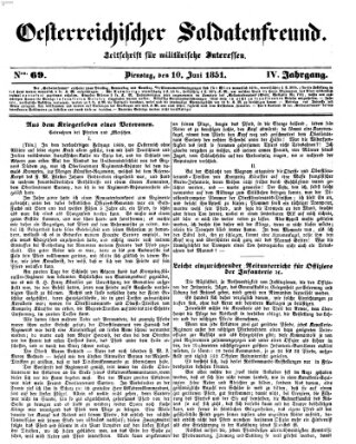 Oesterreichischer Soldatenfreund (Militär-Zeitung) Dienstag 10. Juni 1851