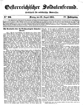 Oesterreichischer Soldatenfreund (Militär-Zeitung) Dienstag 12. August 1851