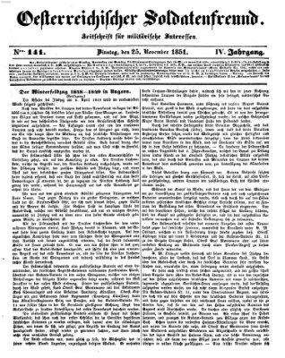 Oesterreichischer Soldatenfreund (Militär-Zeitung) Dienstag 25. November 1851