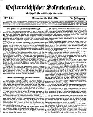 Oesterreichischer Soldatenfreund (Militär-Zeitung) Dienstag 18. Mai 1852