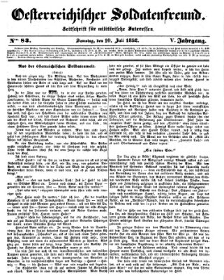 Oesterreichischer Soldatenfreund (Militär-Zeitung) Samstag 10. Juli 1852