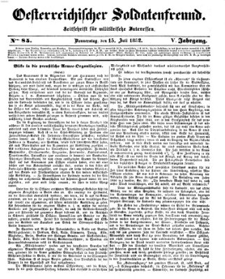 Oesterreichischer Soldatenfreund (Militär-Zeitung) Donnerstag 15. Juli 1852