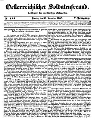 Oesterreichischer Soldatenfreund (Militär-Zeitung) Dienstag 30. November 1852