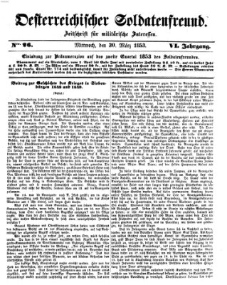 Oesterreichischer Soldatenfreund (Militär-Zeitung) Mittwoch 30. März 1853