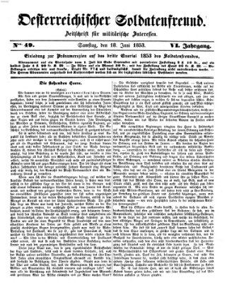 Oesterreichischer Soldatenfreund (Militär-Zeitung) Samstag 18. Juni 1853