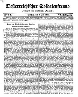 Oesterreichischer Soldatenfreund (Militär-Zeitung) Samstag 2. Juli 1853