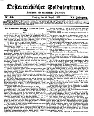 Oesterreichischer Soldatenfreund (Militär-Zeitung) Samstag 6. August 1853