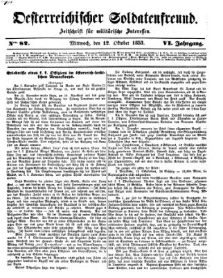 Oesterreichischer Soldatenfreund (Militär-Zeitung) Mittwoch 12. Oktober 1853