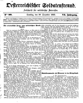 Oesterreichischer Soldatenfreund (Militär-Zeitung) Samstag 10. Dezember 1853