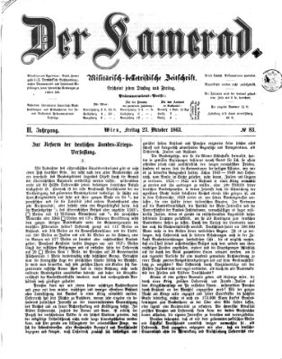 Der Kamerad Freitag 23. Oktober 1863