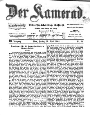 Der Kamerad Freitag 29. April 1864