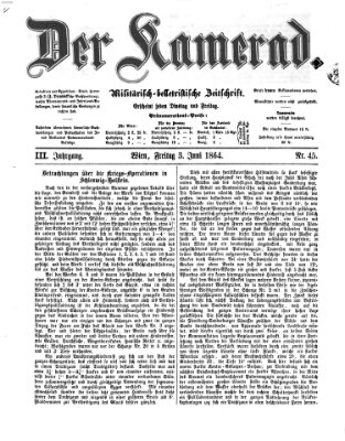 Der Kamerad Freitag 3. Juni 1864