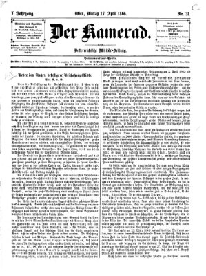 Der Kamerad Dienstag 17. April 1866