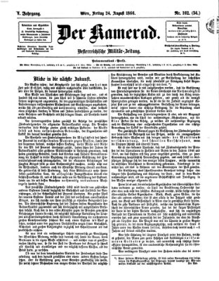 Der Kamerad Freitag 24. August 1866