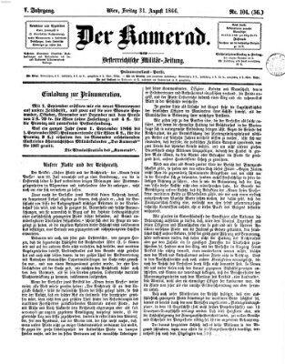 Der Kamerad Freitag 31. August 1866