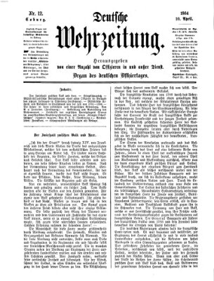 Deutsche Wehrzeitung (Allgemeine deutsche Arbeiter-Zeitung) Sonntag 10. April 1864