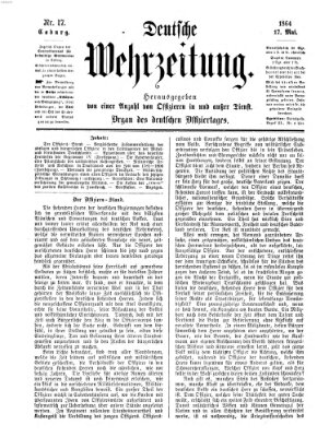 Deutsche Wehrzeitung (Allgemeine deutsche Arbeiter-Zeitung) Dienstag 17. Mai 1864