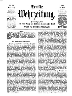 Deutsche Wehrzeitung (Allgemeine deutsche Arbeiter-Zeitung) Dienstag 21. Juni 1864