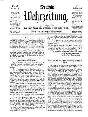 Deutsche Wehrzeitung (Allgemeine deutsche Arbeiter-Zeitung) Dienstag 15. November 1864