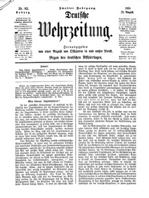 Deutsche Wehrzeitung (Allgemeine deutsche Arbeiter-Zeitung) Dienstag 22. August 1865