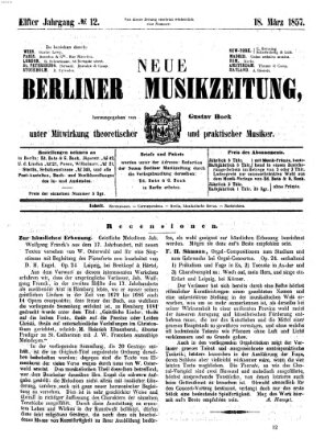 Neue Berliner Musikzeitung Mittwoch 18. März 1857