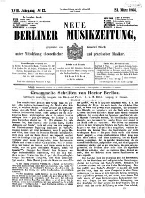 Neue Berliner Musikzeitung Mittwoch 23. März 1864