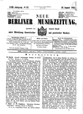 Neue Berliner Musikzeitung Mittwoch 10. August 1864