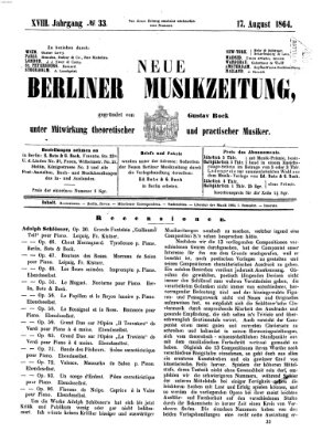 Neue Berliner Musikzeitung Mittwoch 17. August 1864