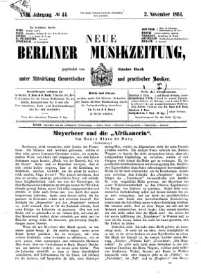 Neue Berliner Musikzeitung Mittwoch 2. November 1864