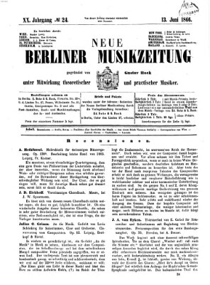 Neue Berliner Musikzeitung Mittwoch 13. Juni 1866