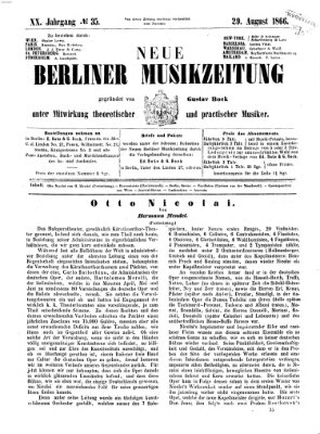 Neue Berliner Musikzeitung Mittwoch 29. August 1866