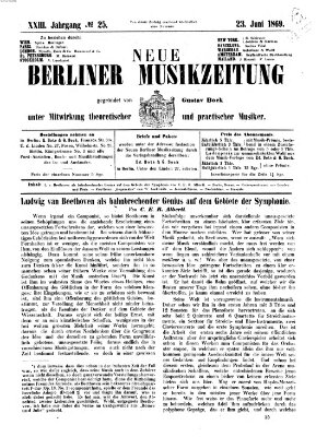 Neue Berliner Musikzeitung Mittwoch 23. Juni 1869