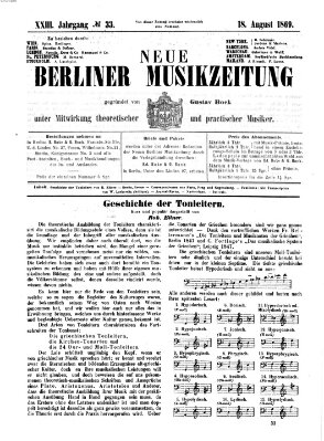 Neue Berliner Musikzeitung Mittwoch 18. August 1869