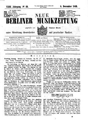 Neue Berliner Musikzeitung Mittwoch 8. Dezember 1869