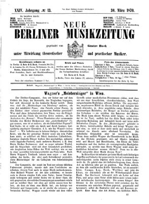 Neue Berliner Musikzeitung Mittwoch 30. März 1870