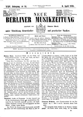 Neue Berliner Musikzeitung Mittwoch 6. April 1870