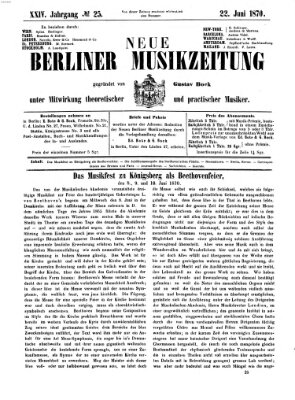 Neue Berliner Musikzeitung Mittwoch 22. Juni 1870