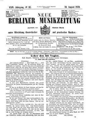 Neue Berliner Musikzeitung Mittwoch 10. August 1870