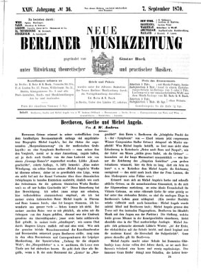 Neue Berliner Musikzeitung Mittwoch 7. September 1870