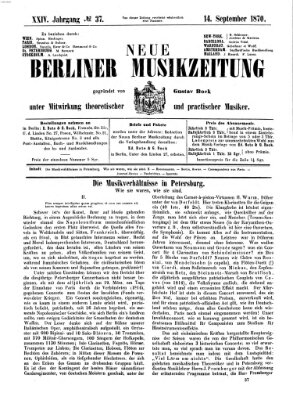 Neue Berliner Musikzeitung Mittwoch 14. September 1870