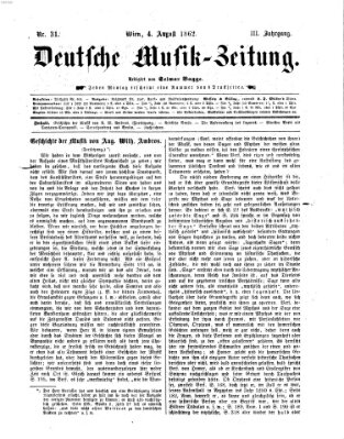 Deutsche Musik-Zeitung (Allgemeine musikalische Zeitung) Montag 4. August 1862