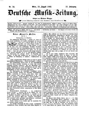 Deutsche Musik-Zeitung (Allgemeine musikalische Zeitung) Montag 25. August 1862