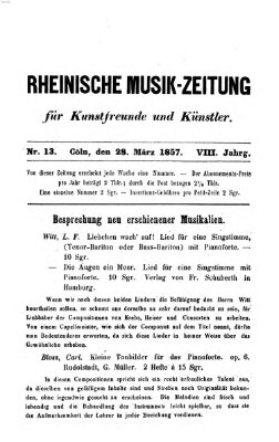 Rheinische Musik-Zeitung für Kunstfreunde und Künstler Samstag 28. März 1857